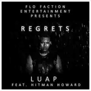 Instrumental: Luap - Regrets Ft. Hitman Howard